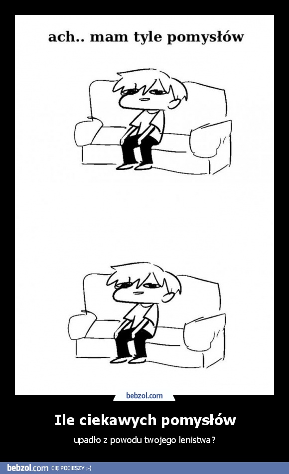 Ile ciekawych pomysłów