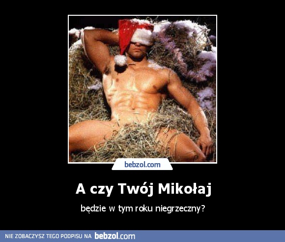 A czy Twój Mikołaj