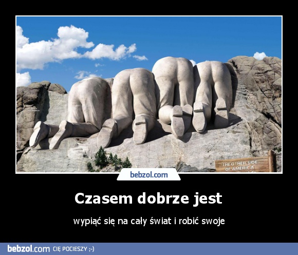 Czasem dobrze jest 