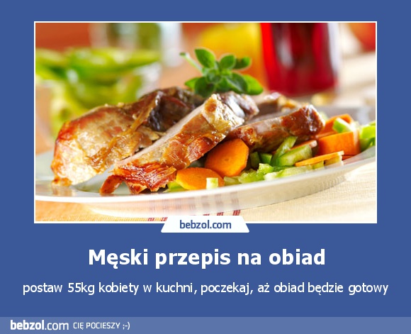 Męski przepis na obiad