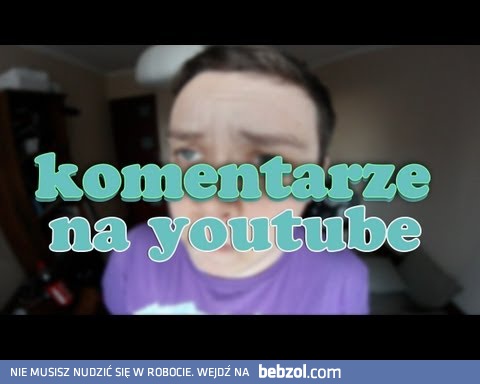 Komentarze na YouTube