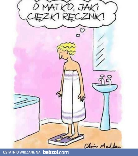 Jaki ciężki ręcznik!