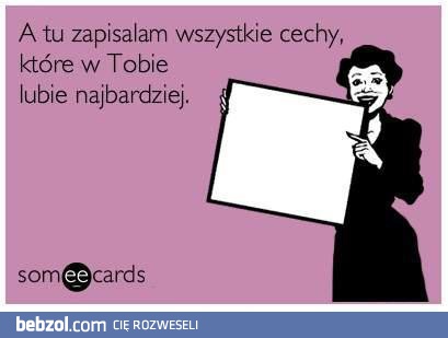 Cechy które lubie w tobie najbardziej