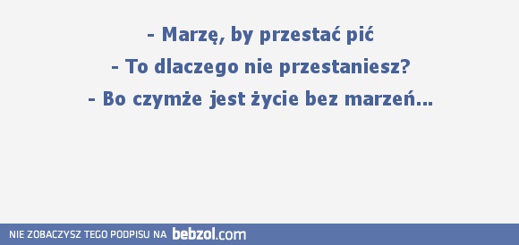 Życie bez marzeń