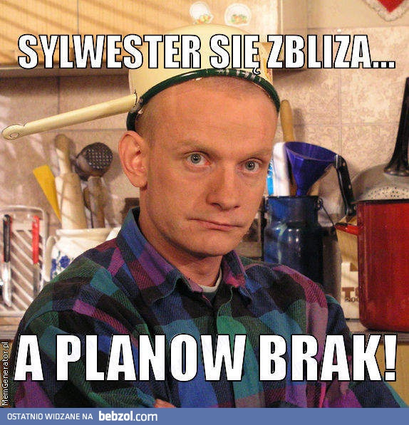 Sylwester się zbliża...
