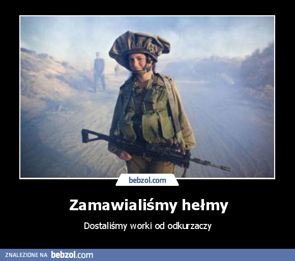 Zamawialiśmy hełmy