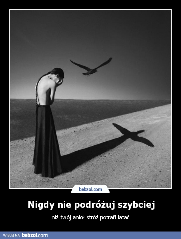 Nigdy nie podróżuj szybciej