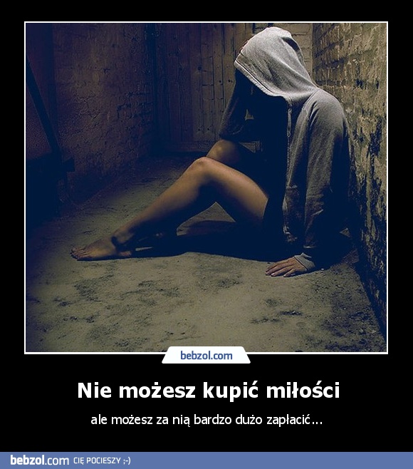 Nie możesz kupić miłości