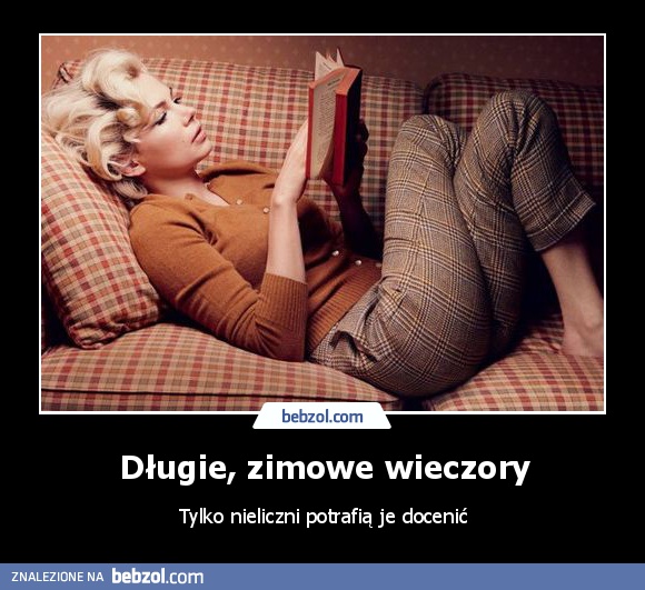 Długie, zimowe wieczory