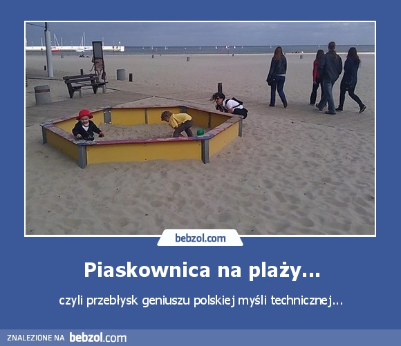 Piaskownica na plaży...
