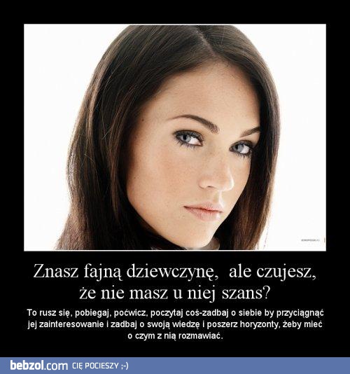 Znasz fajną dziewczynę, ale...