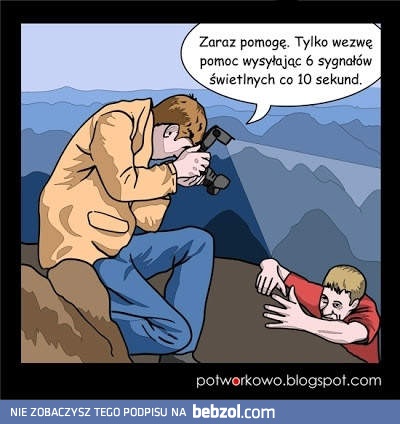 Wzywam pomoc!