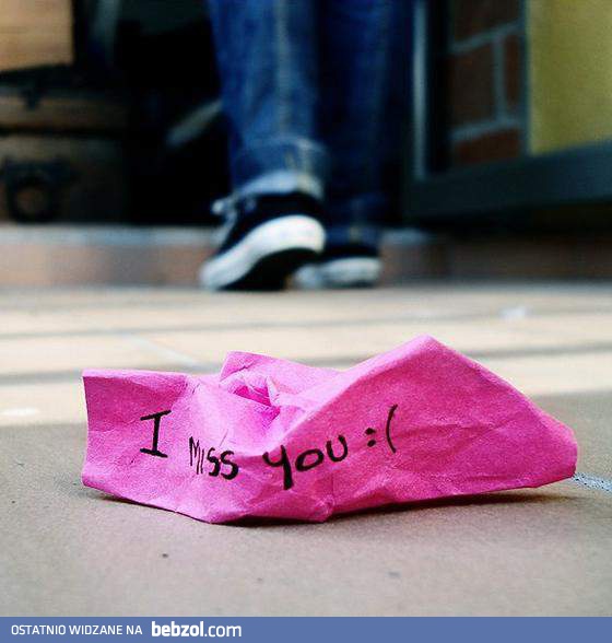 miss you