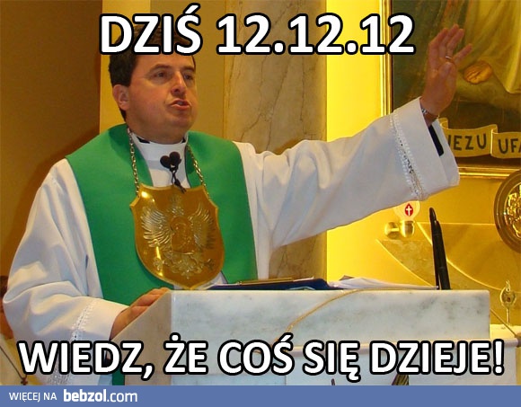 Wiedz, że dziś coś się dzieje!