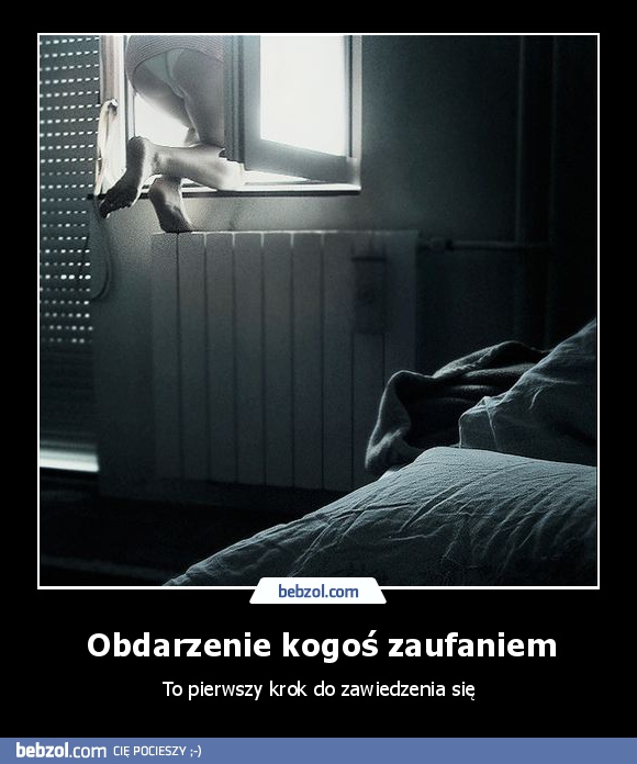 Obdarzenie kogoś zaufaniem