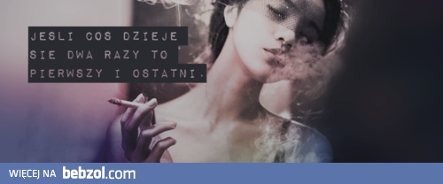 Jeśli coś dzieje się dwa razy...