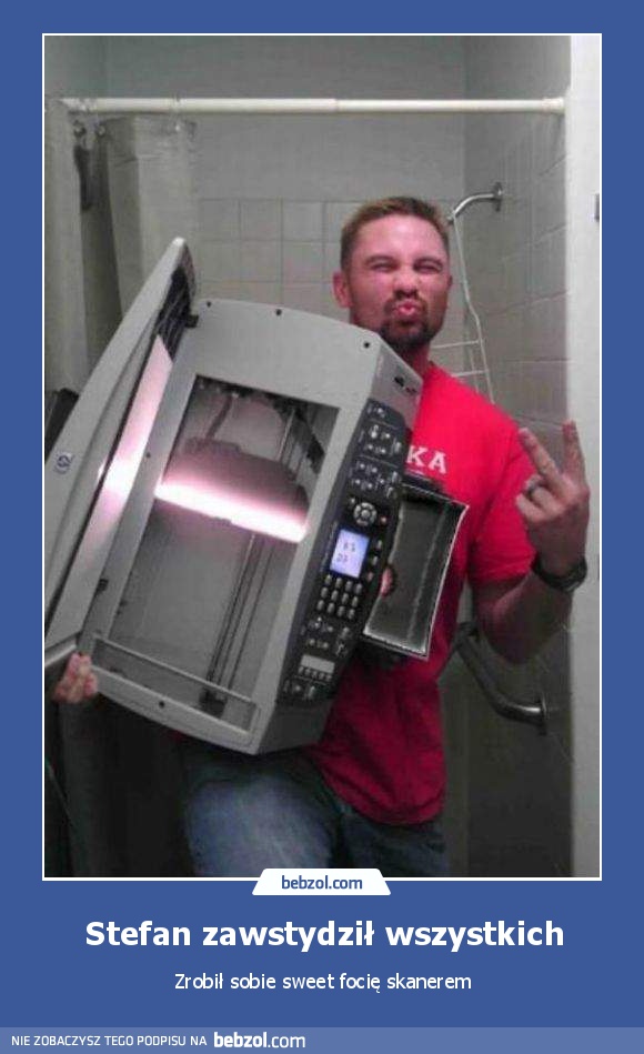 Stefan zawstydził wszystkich