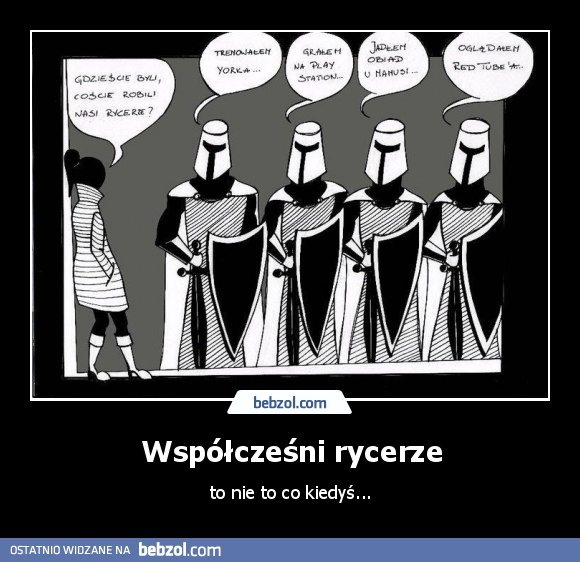 Współcześni rycerze