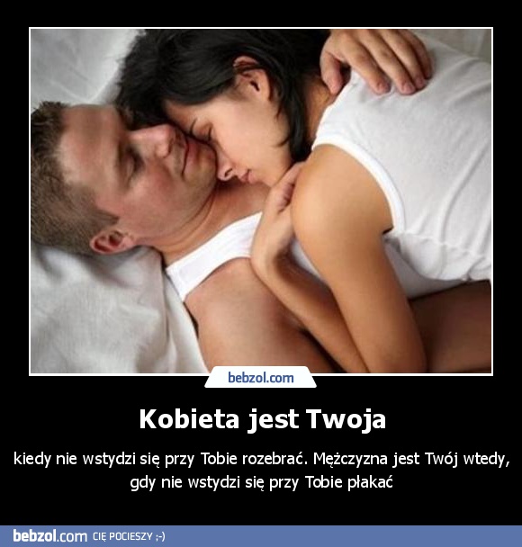 Kobieta jest Twoja