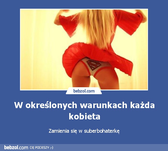 W określonych warunkach każda kobieta