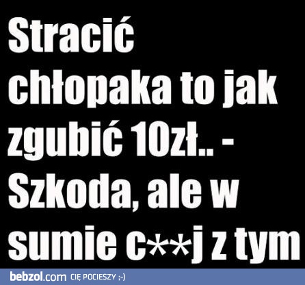 Stracić chłopaka