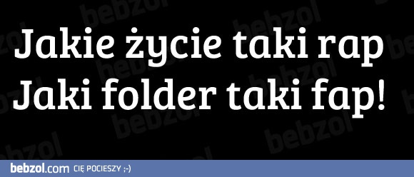 Takie jest życie!
