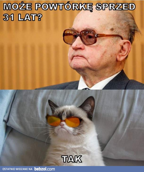 Może powtórkę sprzed 31 lat