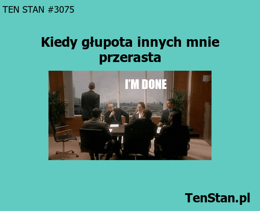 Kiedy nie mogę zdzierżyć ludzkiej głupoty