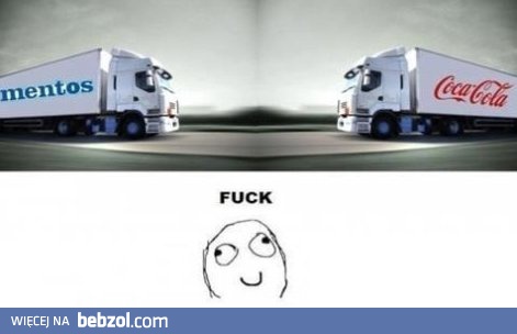 Zderzające się ciężarówki Coli i Mentos