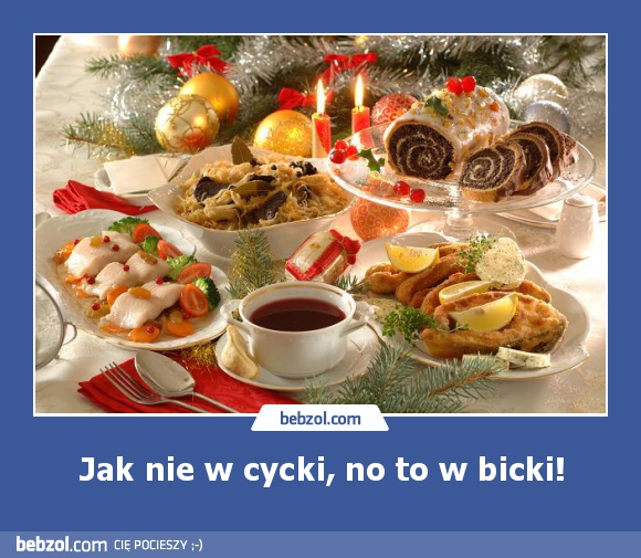 Jak nie w cycki, no to w bicki!