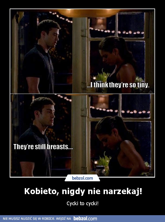 Kobieto, nigdy nie narzekaj!