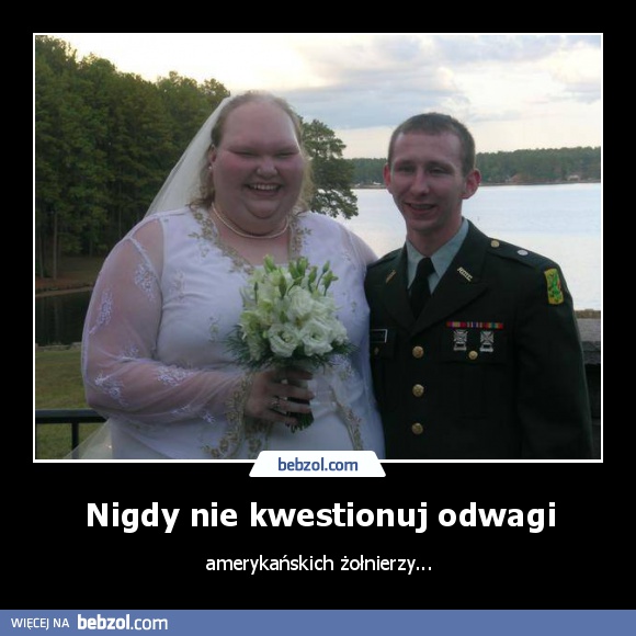 Nigdy nie kwestionuj odwagi