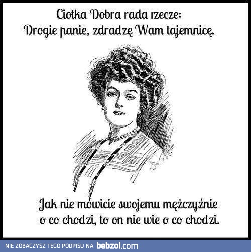 Ciotka dobra rada dobrze prawi