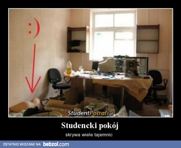 Pokój studencki skrywa wiele tajemnic