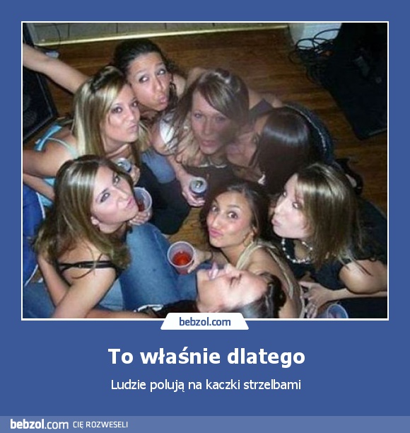 To właśnie dlatego