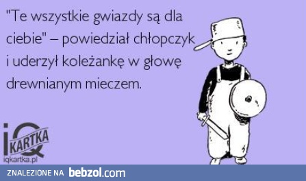 Te wszystkie gwiazdy są dla ciebie