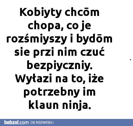 Kobity chcą...