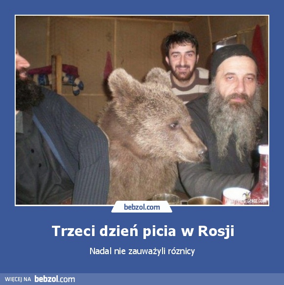 Trzeci dzień picia w Rosji