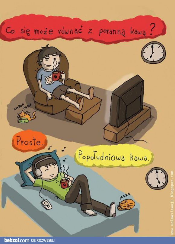 Poranna i popołudniowa kawa