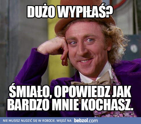 Dużo wypiłaś?