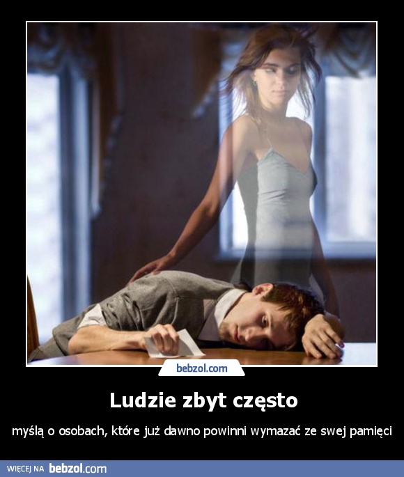Ludzie zbyt często