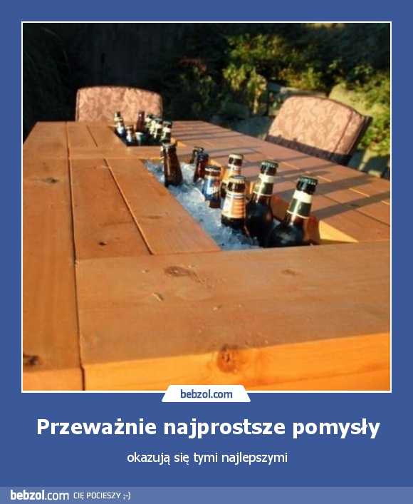 Przeważnie najprostsze pomysły