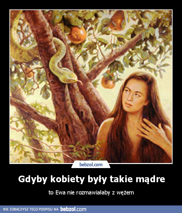 Gdyby kobiety były takie mądre