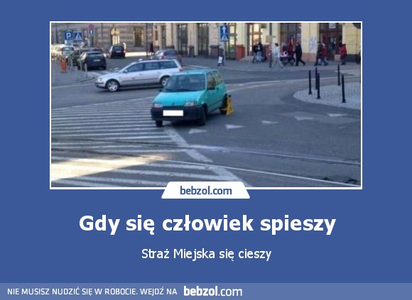 Gdy się człowiek spieszy