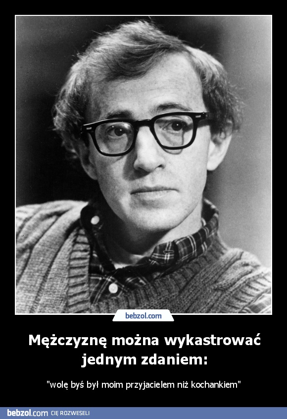 Mężczyznę można wykastrować jednym zdaniem: