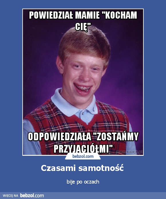 Czasami samotność 