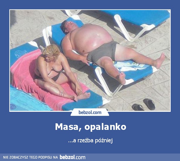 Masa, opalanko