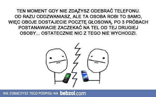 Ten moment gdy dzwoni do Ciebie telefon