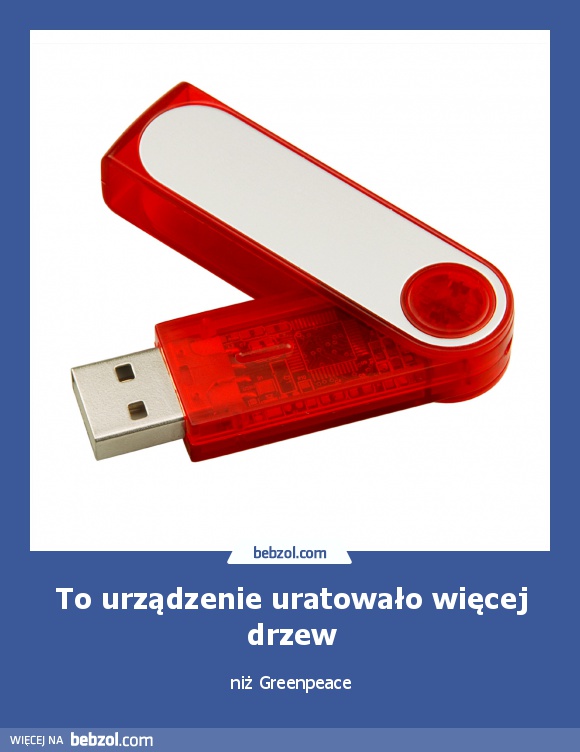 To urządzenie uratowało więcej drzew