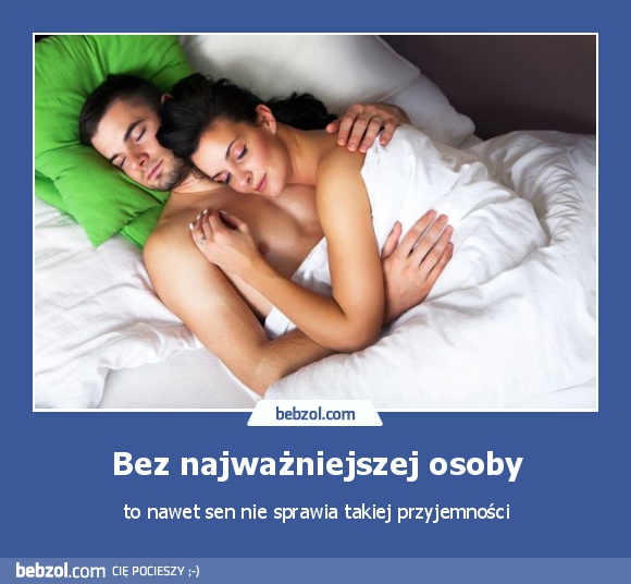 Bez najważniejszej osoby